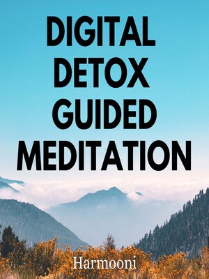cover image of Digital Detox Guided Meditation
